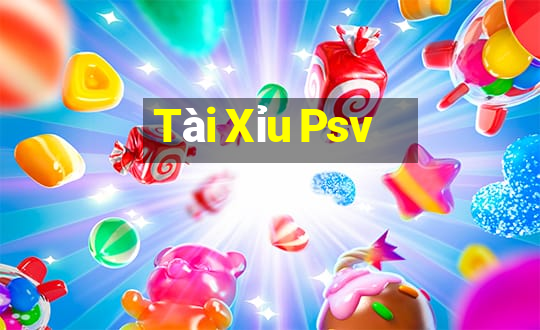 Tài Xỉu Psv