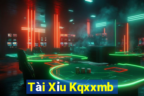 Tài Xỉu Kqxxmb