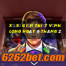 xổ số kiến thiết vĩnh long ngày 9 tháng 2