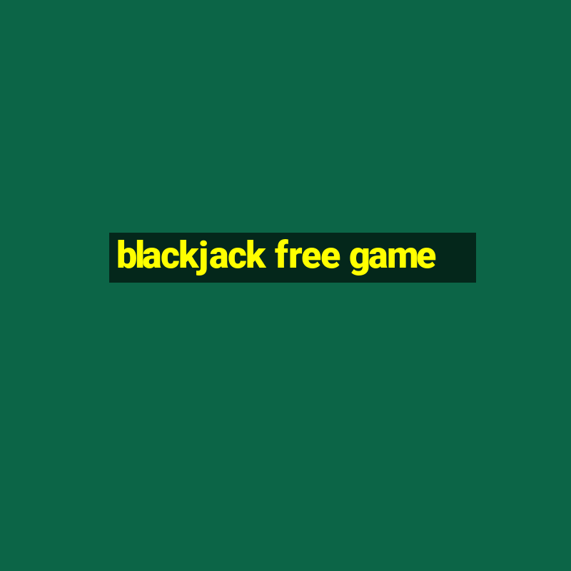 blackjack free game