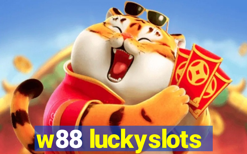 w88 luckyslots