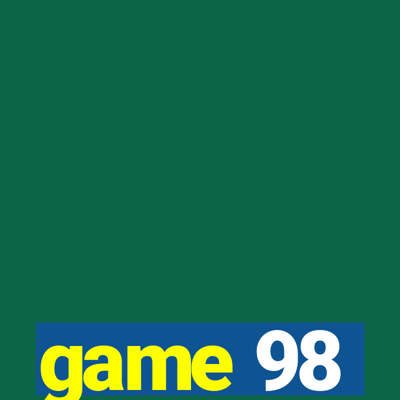 game 98