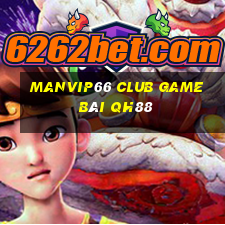 Manvip66 Club Game Bài Qh88