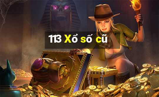 113 Xổ số cũ