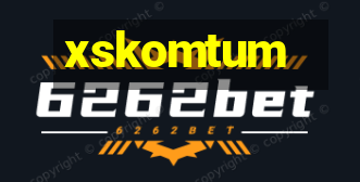 xskomtum