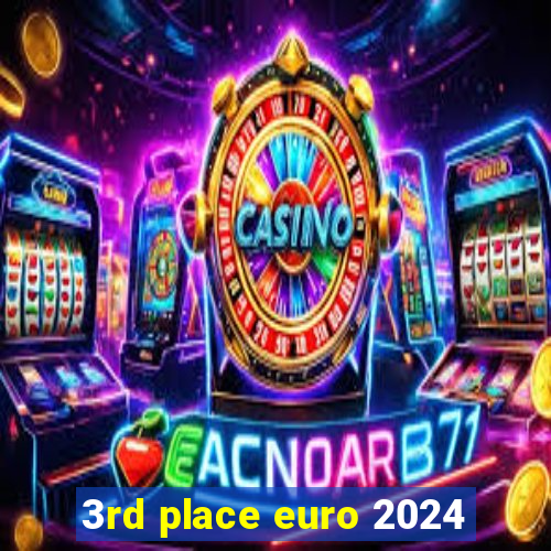 3rd place euro 2024