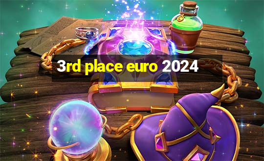 3rd place euro 2024