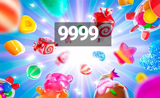 9999