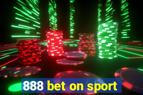 888 bet on sport