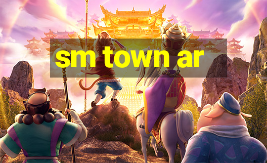 sm town ar