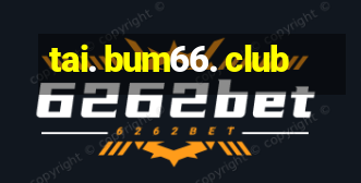 tai. bum66. club