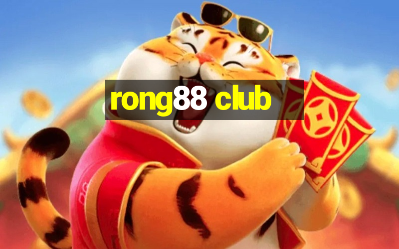 rong88 club