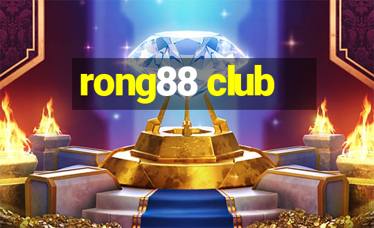 rong88 club