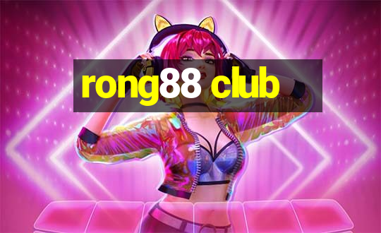 rong88 club