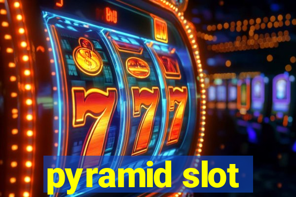 pyramid slot