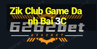 Zik Club Game Danh Bai 3C