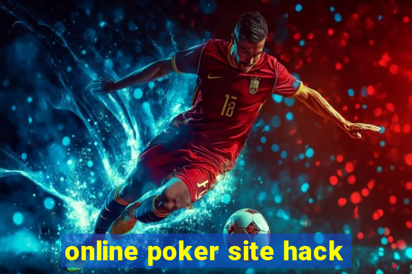 online poker site hack