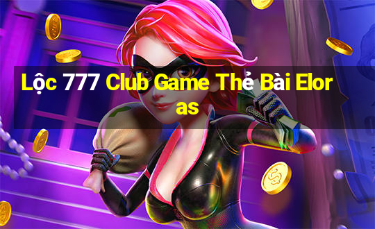 Lộc 777 Club Game Thẻ Bài Eloras