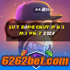 luật bóng chuyền hơi mới nhất 2024