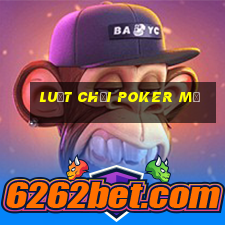 luật chơi poker mỹ