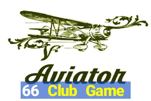 66 Club Game Đánh Bài Ông Trùm Poker