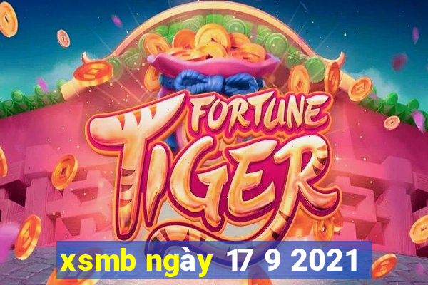 xsmb ngày 17 9 2021