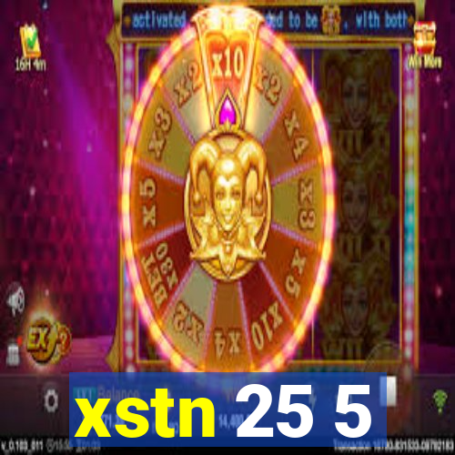 xstn 25 5