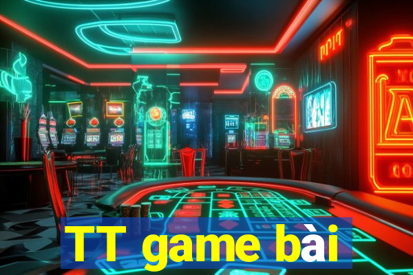 TT game bài