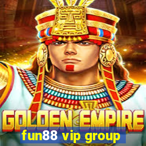 fun88 vip group