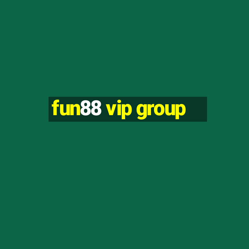 fun88 vip group