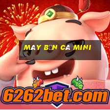 máy bắn cá mini