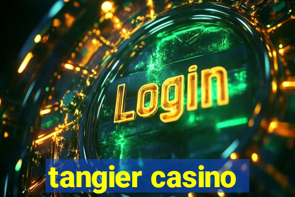 tangier casino