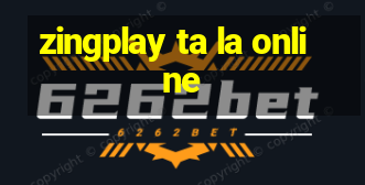 zingplay ta la online