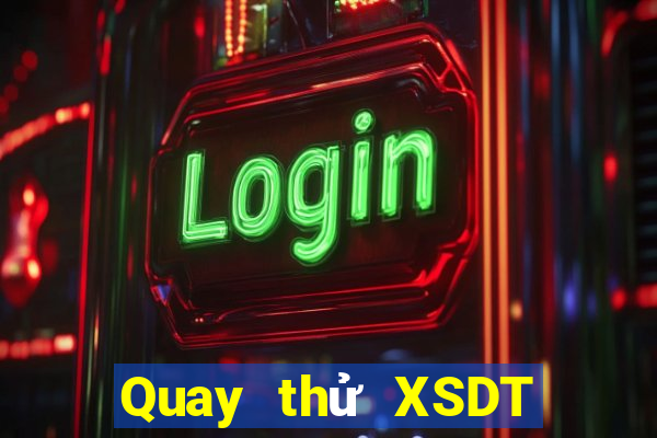 Quay thử XSDT ngày mai