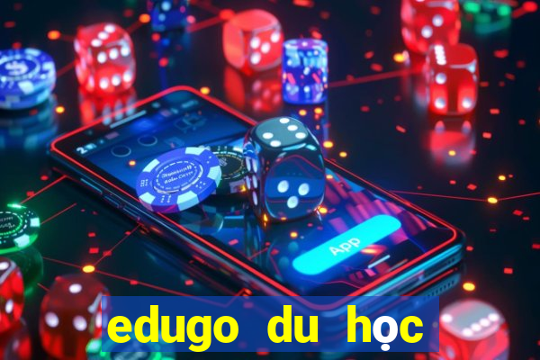 edugo du học nghề đức lừa đảo