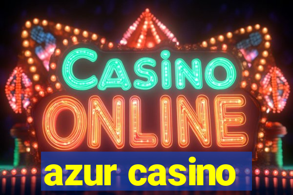 azur casino