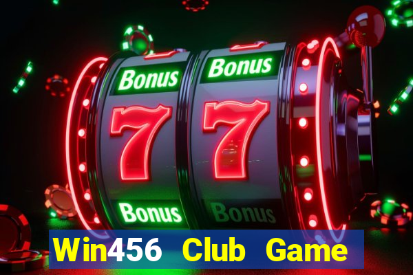 Win456 Club Game Bài Phỏm Đổi Thưởng