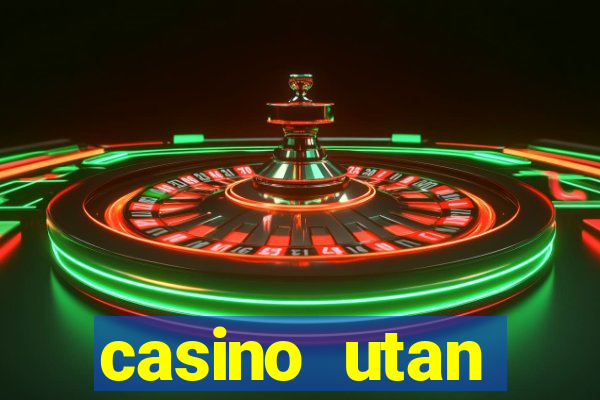 casino utan spelpaus 2021