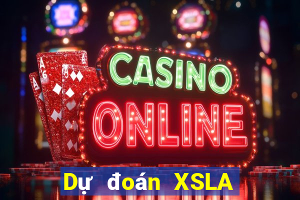 Dự đoán XSLA ngày 20