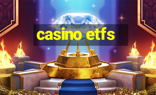 casino etfs