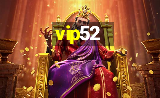 vip52