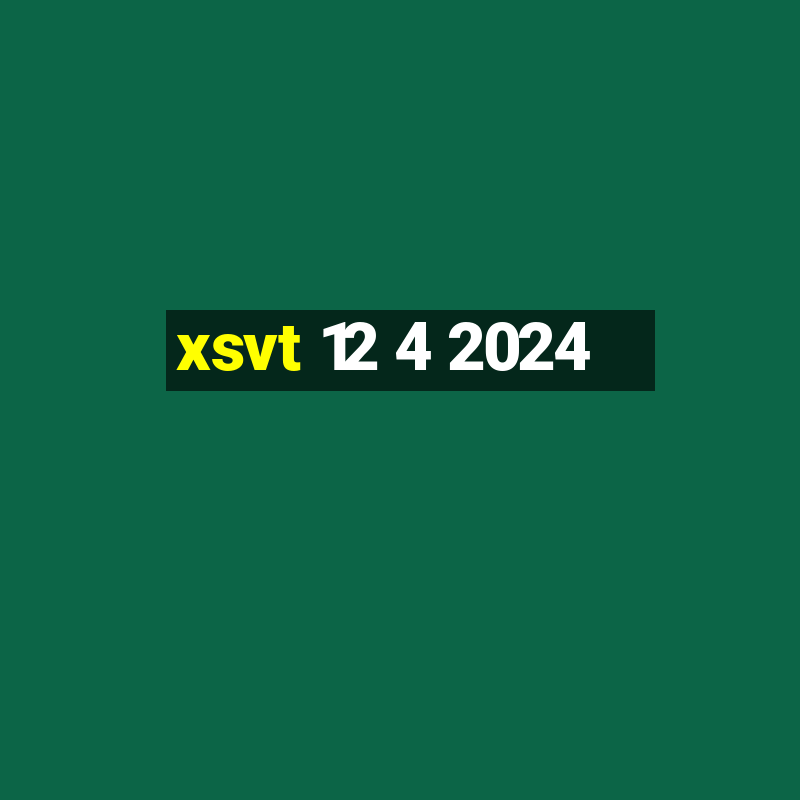 xsvt 12 4 2024