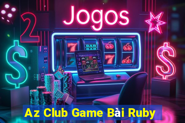 Az Club Game Bài Ruby