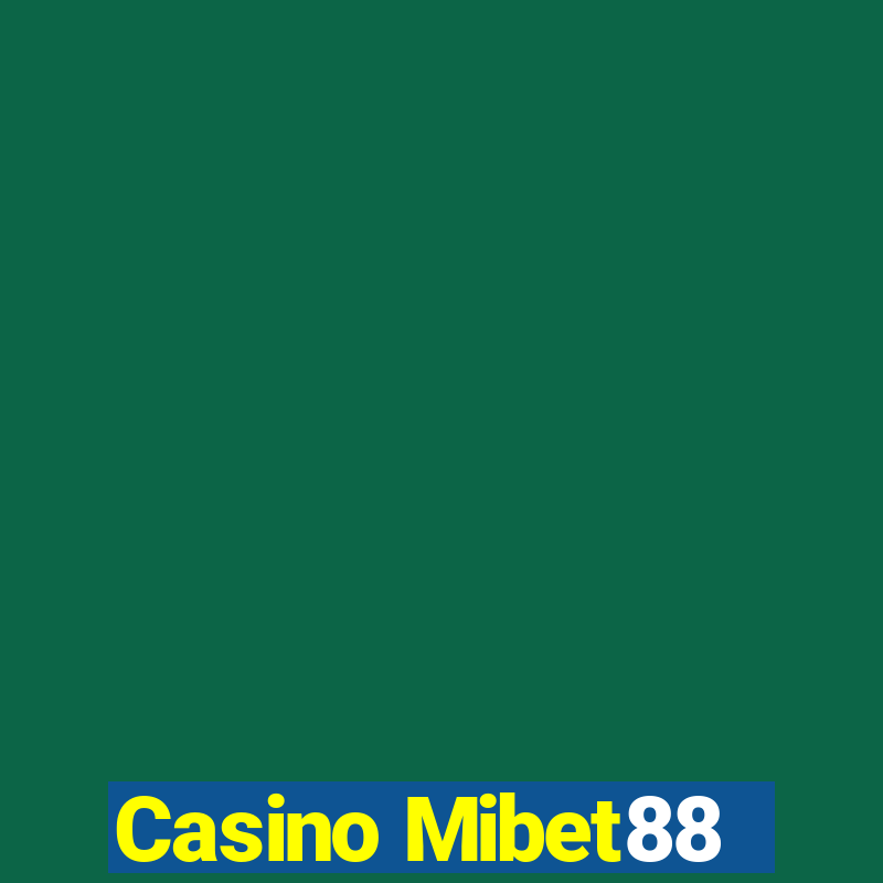 Casino Mibet88