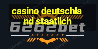 casino deutschland staatlich