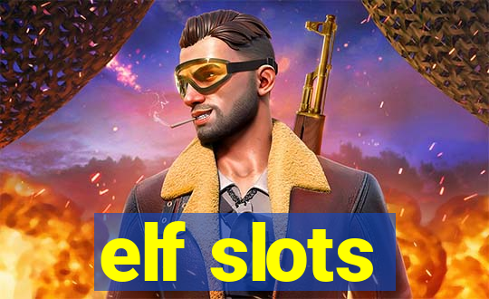 elf slots