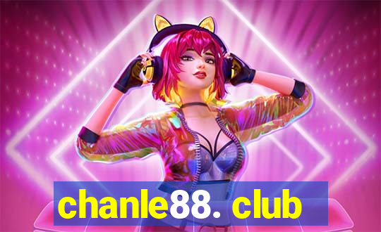 chanle88. club