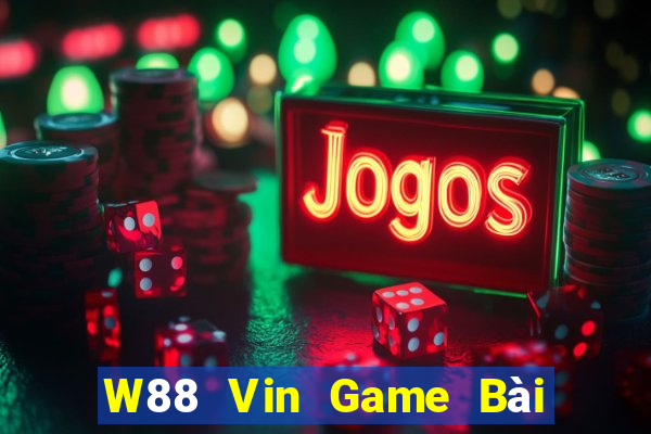 W88 Vin Game Bài Hay Nhất Hiện Nay