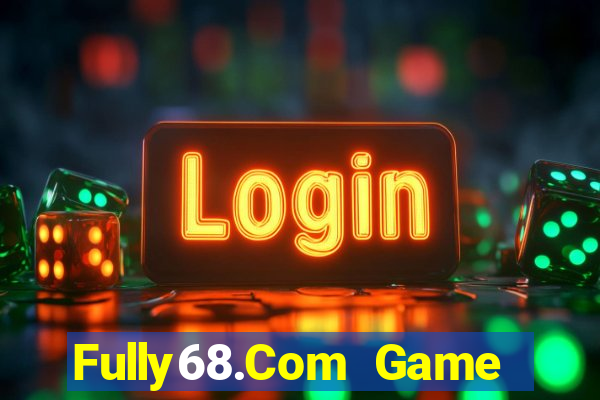 Fully68.Com Game Bài Trên Máy Tính