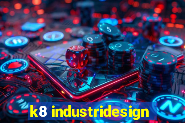 k8 industridesign